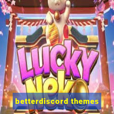 betterdiscord themes